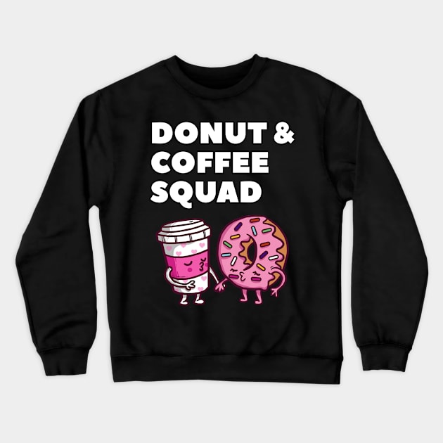 Donut & Coffee Squad Doughnut Lover Crewneck Sweatshirt by Anassein.os